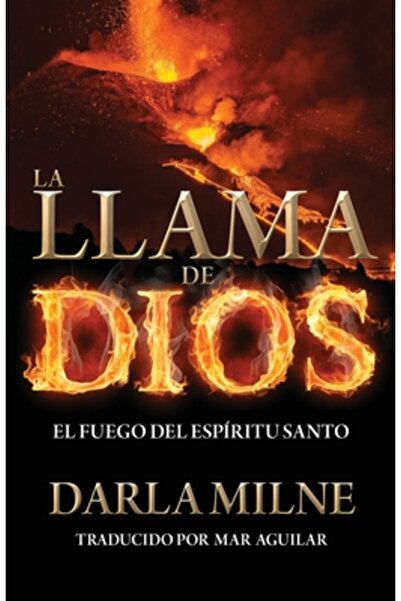 Word Alive Pr La Llama De Dios: El Fuego del Espĺritu Santo