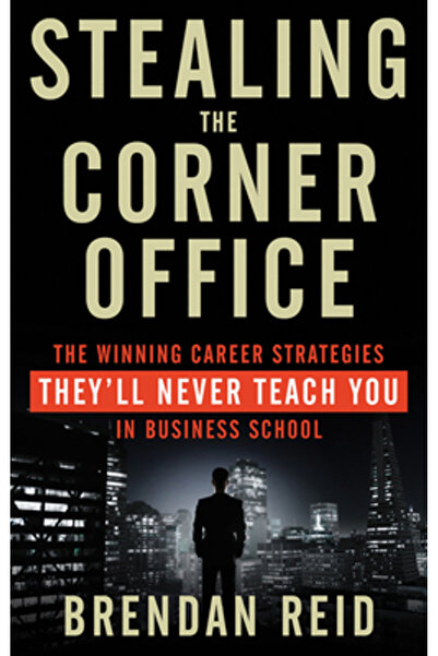 BIBLIOBAZAAR Stealing the Corner Office: The Winning Career Strategies They'l...