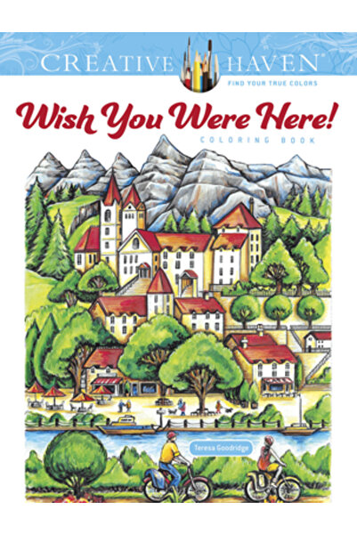 Dover Pubn Inc Creative Haven Wish You Were Here! Coloring Book