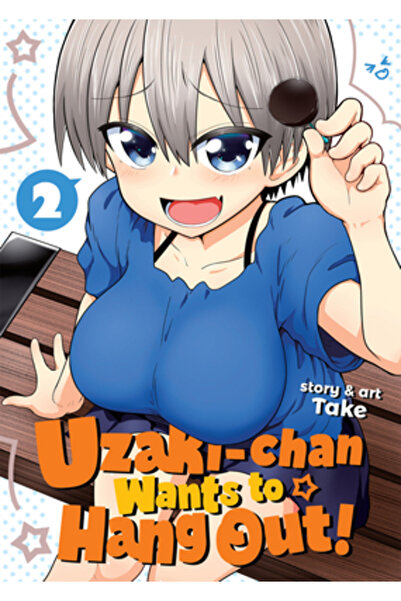 Seven Seas Pr Uzaki-Chan Wants to Hang Out! Vol. 2