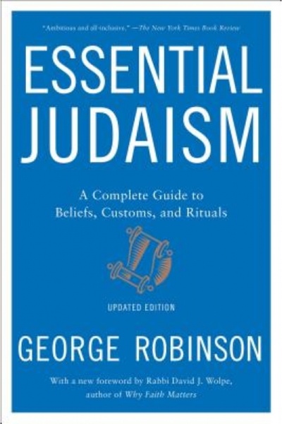 Kessinger Pub Llc Essential Judaism: Updated Edition: A Complete Guide to Bel...
