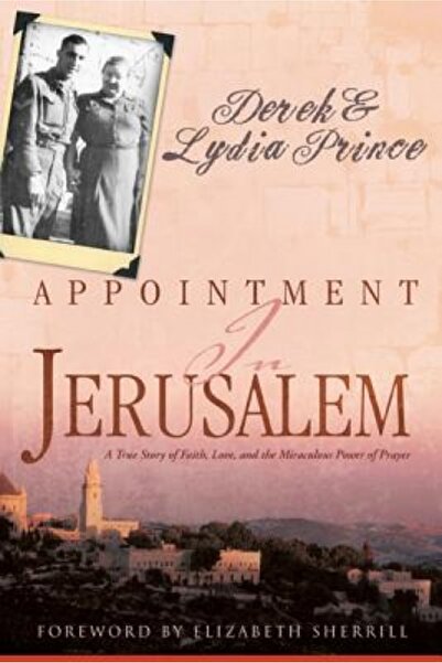 Kessinger Pub Llc Appointment in Jerusalem: A True Story of Faith, Love, and ...