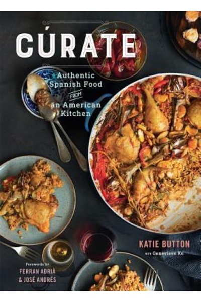 GENERAL BOOKS Curate: Authentic Spanish Food from an American Kitchen