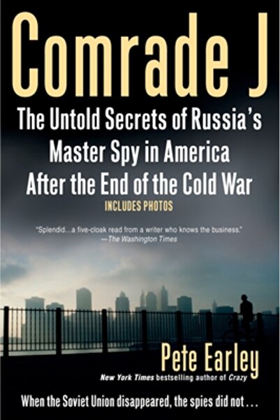 Berkley Publishing Group Comrade J: The Untold Secrets of Russia's Master Spy...