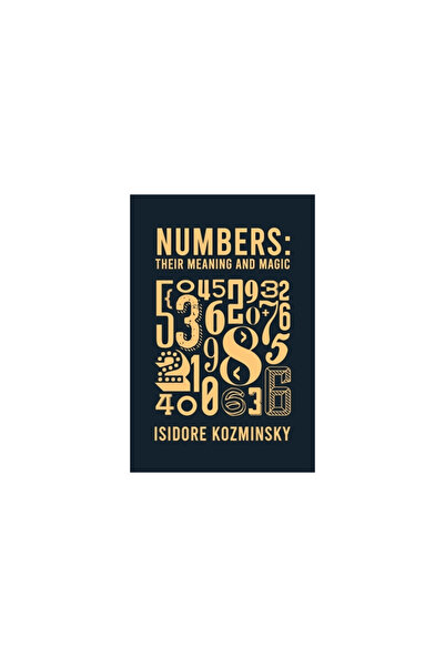 Lushena Books Inc Numbers Their Meaning And Magic