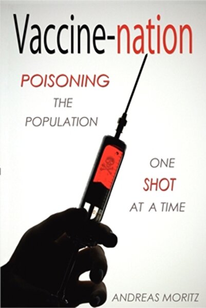 Ener Chi.Com Vaccine-Nation: Poisoning the Population, One Shot at a Time