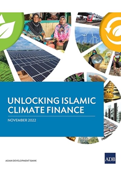 Asian Development Bank Unlocking Islamic Climate Finance