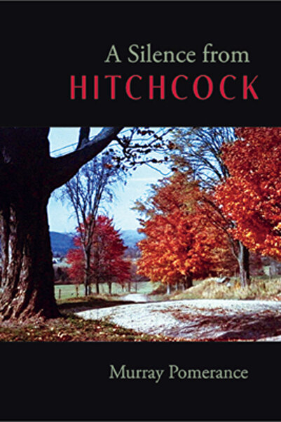 St Univ Of New York Pr A Silence from Hitchcock
