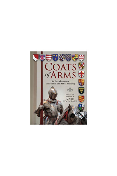 Modern History Pr Coats of Arms: An Introduction to The Science and Art of Heraldry