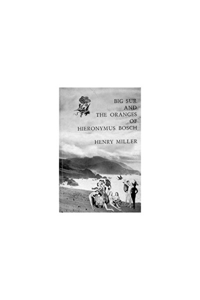 New Directions Publishing Corporation Big Sur and the Oranges of Hieronymus B...