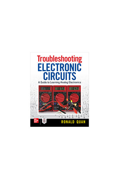 Mcgraw Hill Book Co Troubleshooting Electronic Circuits: A Guide to Learning ...