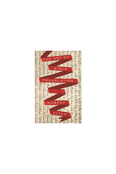 Princeton Univ Pr The Art of Bible Translation