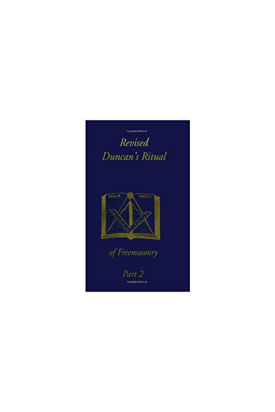 Lushena Books Inc Revised Duncan's Ritual Of Freemasonry Part 2 (Revised)