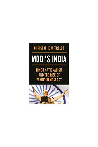 Princeton Univ Pr Modi's India: Hindu Nationalism and the Rise of Ethnic Democracy