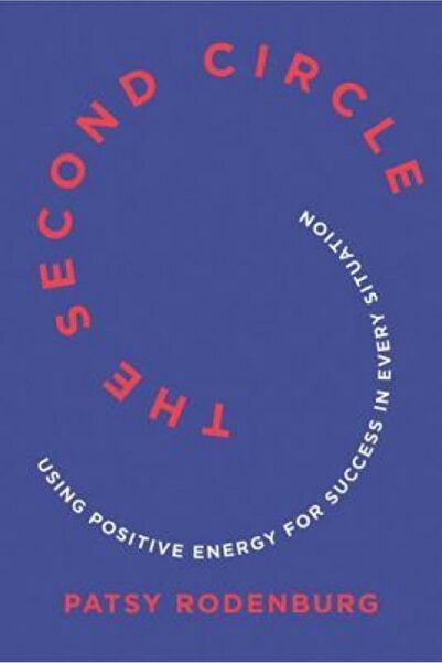 W W Norton & Co Inc The Second Circle: Using Positive Energy for Success in E...