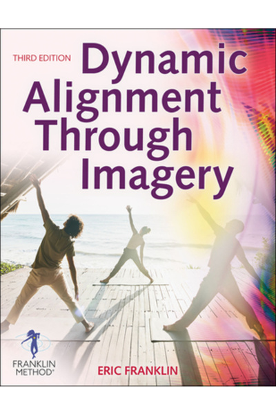 Human Kinetics Pub Inc Dynamic Alignment Through Imagery