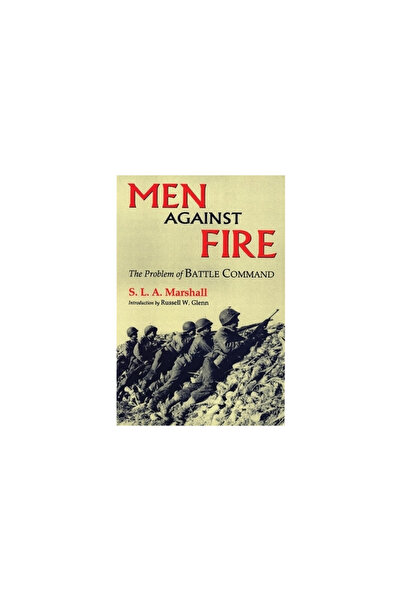 University of Oklahoma Press Men Against Fire: The Problem of Battle Command