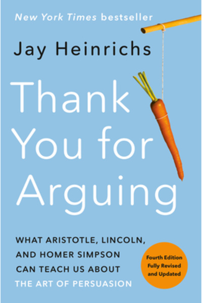 Broadway Books Thank You for Arguing, Fourth Edition (Revised and Updated): W...