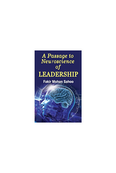 Black Eagle Books A Passage to Neuroscience of Leadership