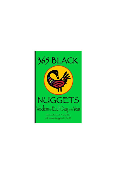 Saint Rest Pubn 365 Black Nuggets: Wisdom for Each Day of the Year: Wisdom for Each Day of the Year: Nuggets of Wisd