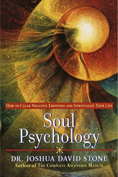 Wellspring/Ballantine Soul Psychology: How to Clear Negative Emotions and Spiritualize Your Life