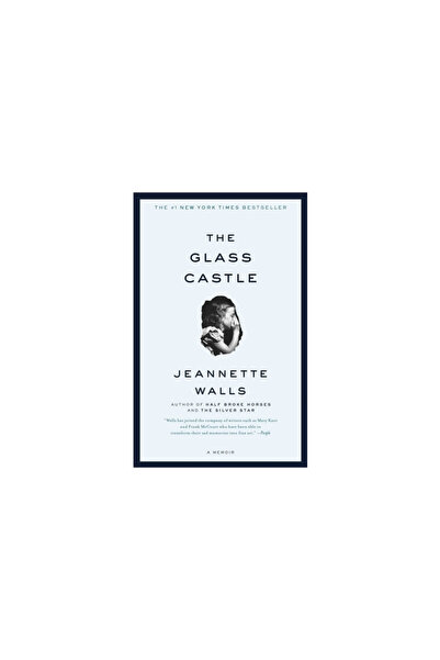 Scribner Book Company The Glass Castle: A Memoir