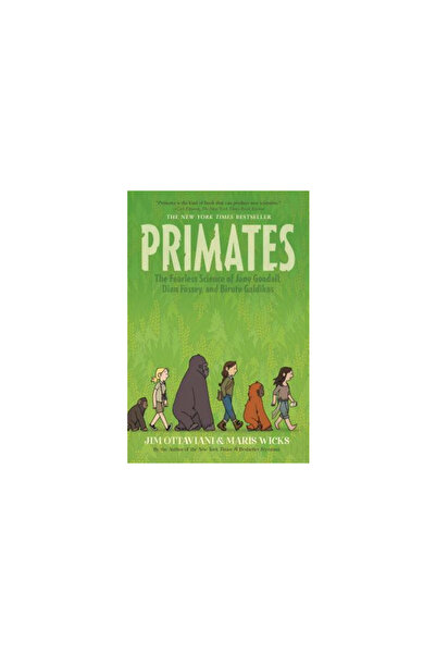 Stackpole Books Primates: The Fearless Science of Jane Goodall, Dian Fossey, and Birute Galdikas