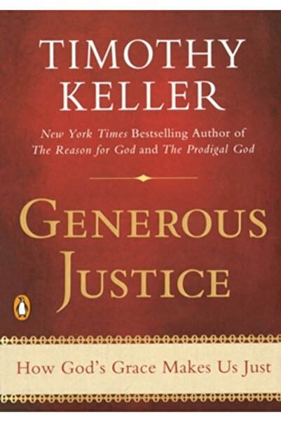 Cambridge Univ Pr Generous Justice: How God's Grace Makes Us Just