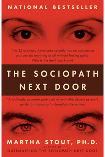 Broadway Books The Sociopath Next Door: The Ruthless Versus the Rest of Us