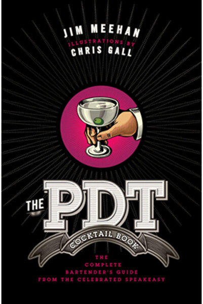 Sterling Publ Co Inc The PDT Cocktail Book: The Complete Bartender's Guide from the Celebrated Speakeasy