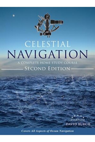 Routledge Chapman Hall Celestial Navigation: A Complete Home Study Course, Se...