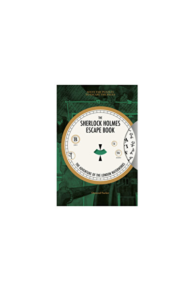 Ammonite Pr The Sherlock Holmes Escape Book: The Adventure of the London Wate...