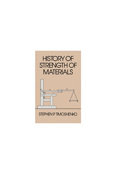 Dover Publications History of Strength of Materials