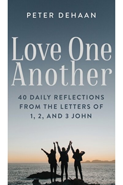 INDEPENDENT CAT Love One Another: 40 Daily Reflections from the letters of 1,...