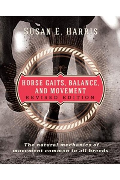 BIBLIOBAZAAR Horse Gaits, Balance, and Movement: Revised Edition