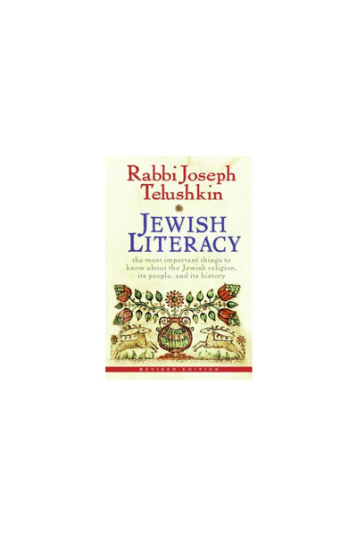 William Morrow & Company Jewish Literacy: The Most Important Things to Know about the Jewish Religion, Its People, and Its Hi