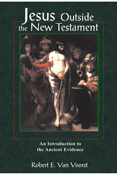 William B Eerdman Co Jesus Outside the New Testament: An Introduction to the ...