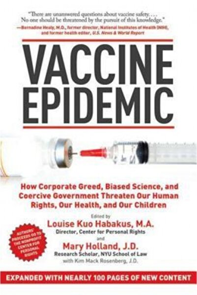 Sage Pubn Vaccine Epidemic: How Corporate Greed, Biased Science, and Coercive...