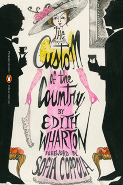 Penguin Group The Custom of the Country: (Penguin Classics Deluxe Edition)
