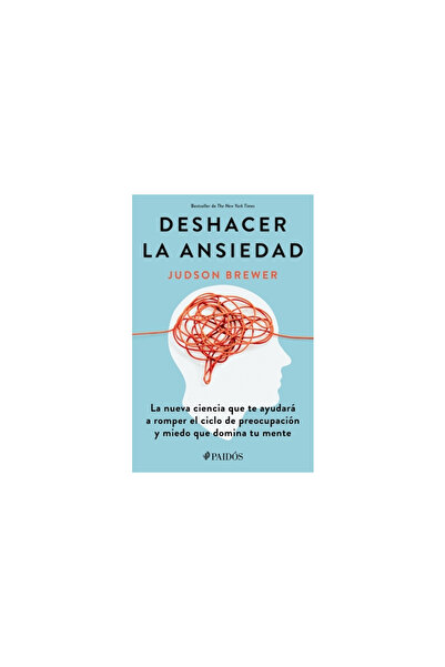 Planeta Pub Deshacer La Ansiedad