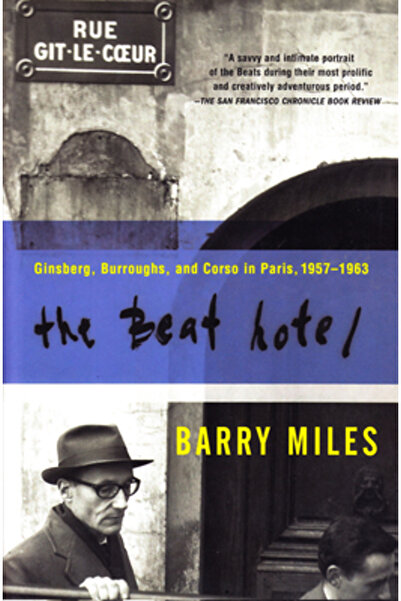 Grove Press The Beat Hotel: Ginsberg, Burroughs and Corso in Paris, 1958-1963
