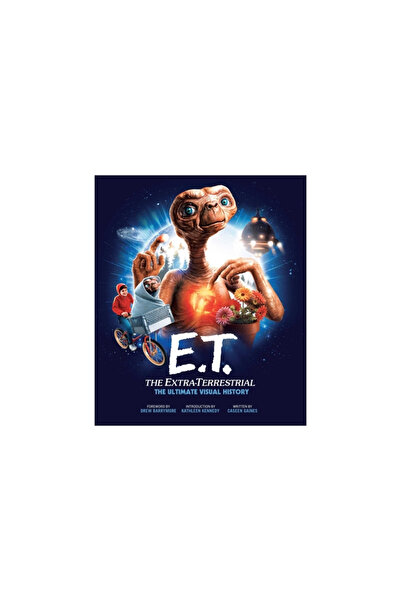 Insight Ed E.T.: The Extra Terrestrial: The Ultimate Visual History
