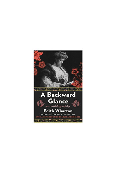 Scribner Book Company A Backward Glance: An Autobiography