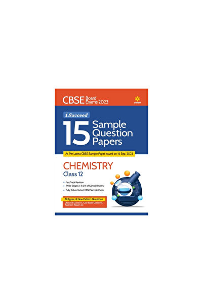 Arihant Pubn India Ltd CBSE Board Exams 2023 I-Succeed 15 Sample Question Papers CHEMISTRY Class 12th