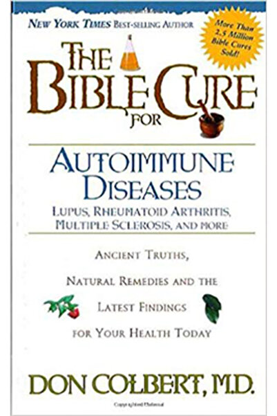 Siloam Press The Bible Cure for Autoimmune Diseases: Ancient Truths, Remedies...