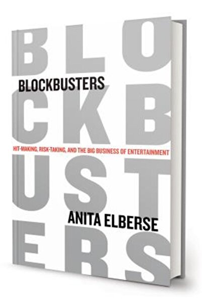 Henry Holt & Co Blockbusters: Hit-Making, Risk-Taking, and the Big Business o...