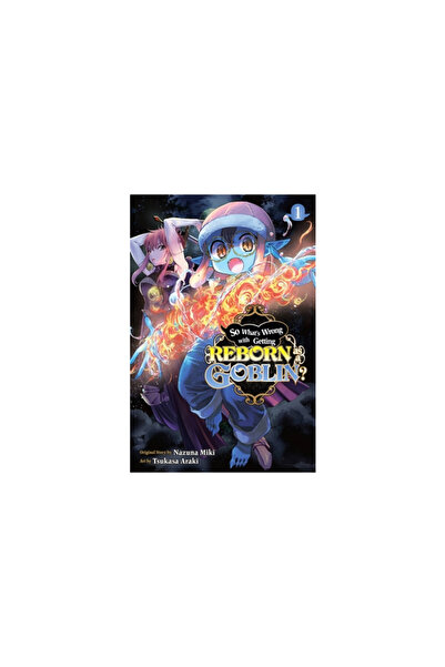 Yen Pr So What's Wrong with Getting Reborn as a Goblin?, Vol. 1