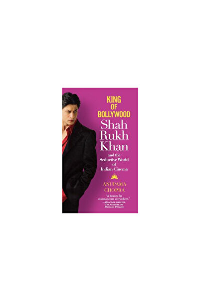 Grand Central Pub Mass Market Regele Bollywood-ului: Shah Rukh Khan și lumea ...