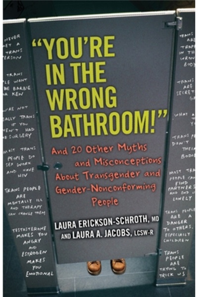 Columbia Univ Pr "You're in the Wrong Bathroom!": And 20 Other Myths and Misc...