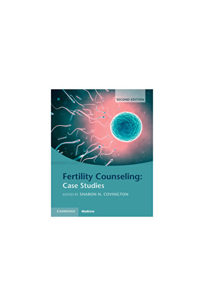 Cambridge Fertility Counseling: Case Studies